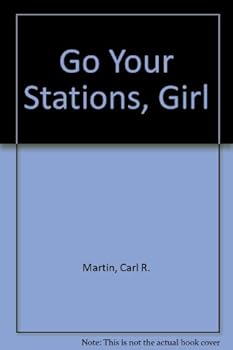 Paperback Go Your Stations, Girl Book