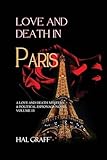 Love and Death in Paris (A Love and Death Mystery & Political Espionage Novel)