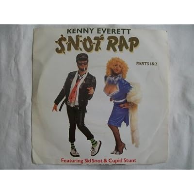KENNY EVERETT Snot Rap UK 7" 45