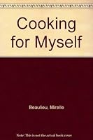 Cooking for Myself 0771594356 Book Cover