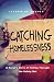 Catching Homelessness: A Nurse's Story of Falling Through the Safety Net