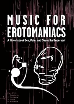 Paperback Music for Erotomaniacs Book