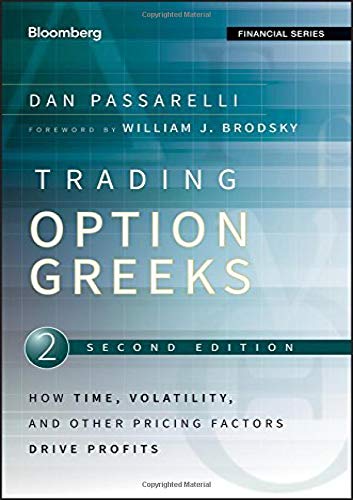 Trading Options Greeks: How Time, Volatility, and Other Pricing Factors Drive Profits
