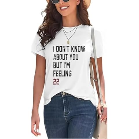 WFIAOUESS I Don't Know About You But I'm Feeling 22 Shirt for Women,Its Me Hi I'm The Birthday Girl It's Me T-Shirt for Women (1,L) Cover
