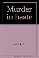 Murder in haste B0007E85WY Book Cover