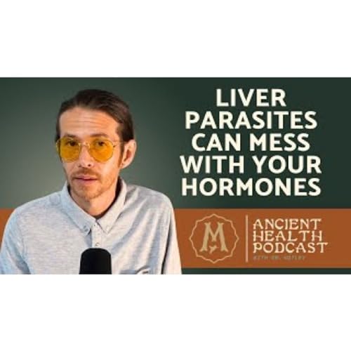 404_ Liver Parasites Can Mess With Your Hormones