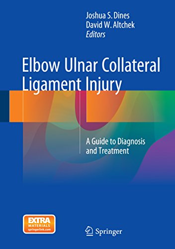 Télécharger Elbow Ulnar Collateral Ligament Injury: A Guide to Diagnosis and Treatment (English Edition) Gratuit