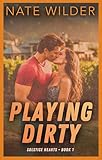 Playing Dirty: An Enemies-to-Lovers, Hockey Star Romance (Solstice Hearts Book 1)