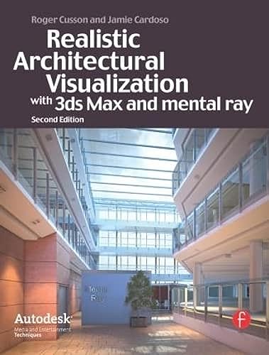 Livre 3ds Max et Mental Ray : apprenez la visualisation d'architecture chez vous - 2
