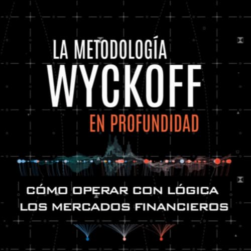 『La Metodolog&iacute;a Wyckoff en Profundidad』のカバーアート
