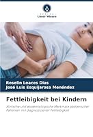 Fettleibigkeit bei Kindern (German Edition) 6202464054 Book Cover
