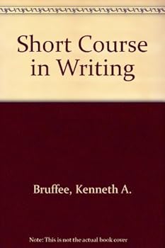 Paperback A short course in writing: Practical rhetoric for teaching composition through collaborative learning Book