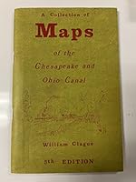 A Collection Of Maps Of The Chesapeake And Ohio Canals B00KBB3LG8 Book Cover