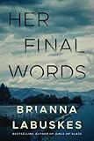 Her Final Words
