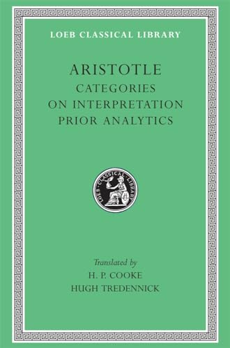 Categories. On Interpretation. Prior Analytics: 325