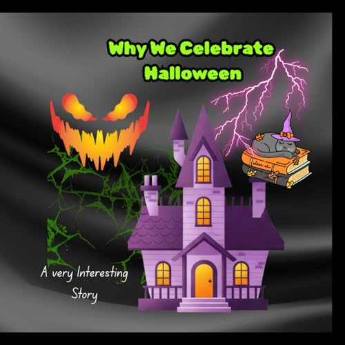 Why We Celebrate Halloween