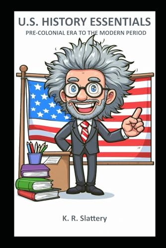 US History Essentials: Pre-Colonial Era to the Modern Period