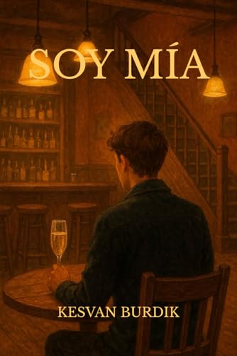 Soy Mía: Dark Romance: 1 (La Sombra de la Esclava)