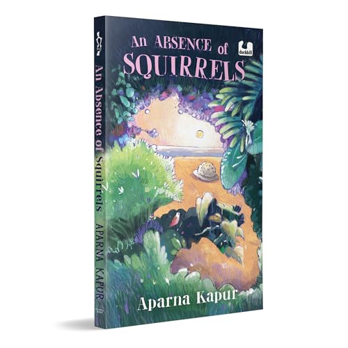 Image of An Absence of Squirrels: A Girl on a Quest to Find a Mysterious Creature | Fantasy Adventure | Ages 10+
