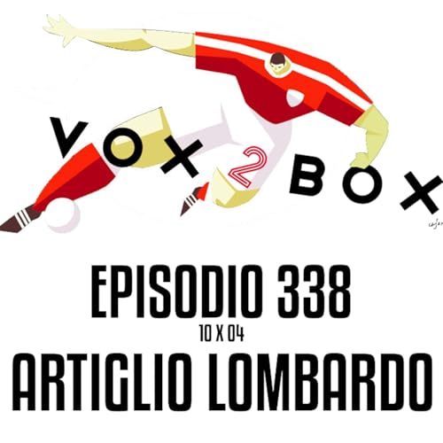 Episodio 338 (10x04) - Artiglio Lombardo
