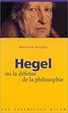  Hegel ou la defense de la philosophie