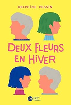 Paperback Deux fleurs en hiver [French] Book