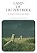Land of the Post Rock: Its Origins, History and People - Muilenburg, Grace, Swineford, Ada