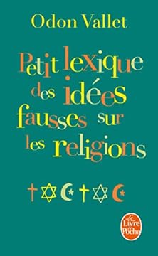 Petit Lexique Des Idees Fausses Sur Religion