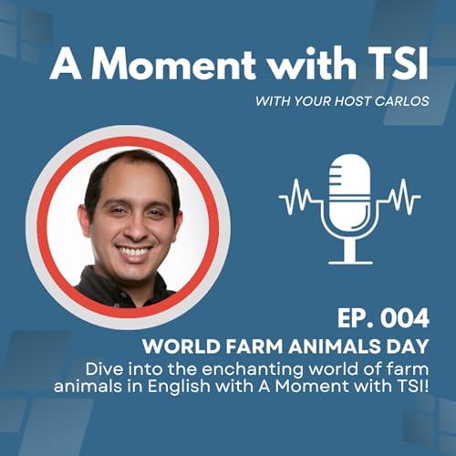 Ep. 4 - World Farm Animals Day