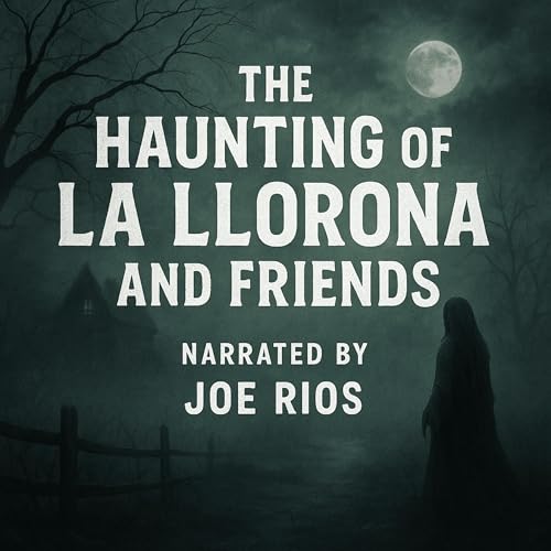 The Haunting of La Llorona and Friends Titelbild