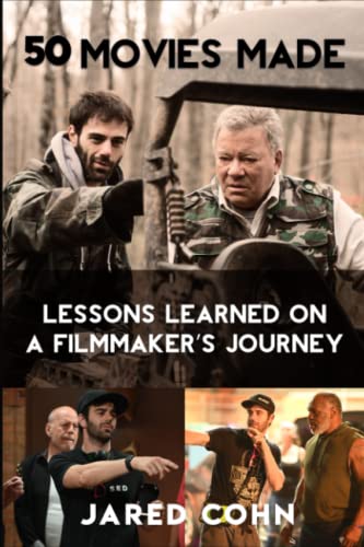 Fifty Movies Made: Lessons Learned On A Filmmaker's Journey #TOP17
