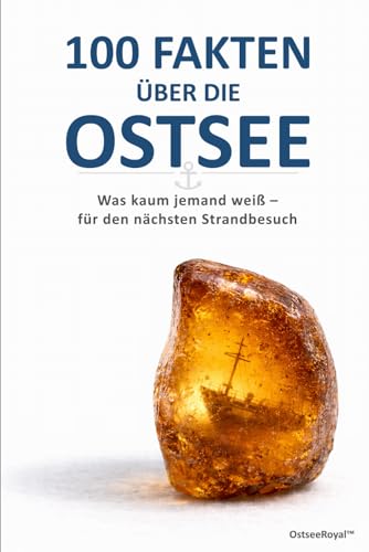 100 Fakten über die Ostsee: Was kaum jemand weiß – für den nächsten Strandbesuch