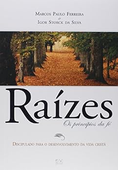 Paperback Raizes: Os Principios da Fe [Portuguese_Brazilian] Book