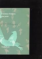 L'amateur d'oiseaux, côté jardin 2840664909 Book Cover
