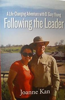 Paperback Following the Leader - A Life-Changing Adventure with D. Gary Young Book