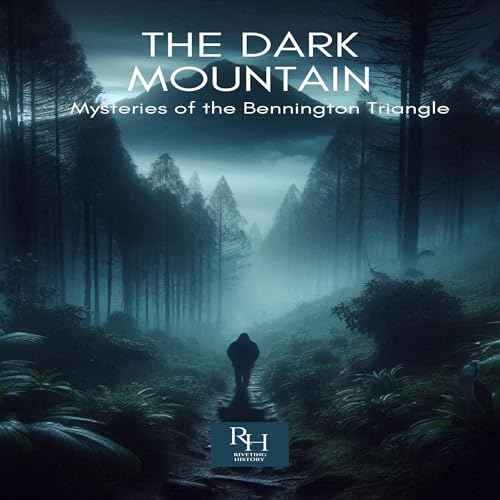 The Dark Mountain by Riveting History episode artwork