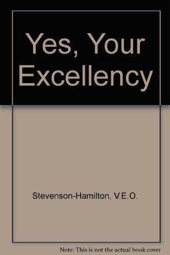 Yes, Your Excellency