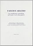  Fascio e aratro. La condizione contadina nel Lazio tra le due guerre