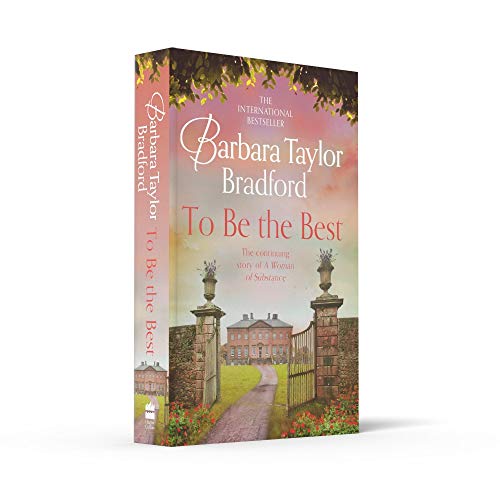 Image of To Be the Best: a gripping historical family saga continuing the story of Emma Harte and A Woman of Substance, now a major new tv drama.: Book 3 (The Harte Family Saga)