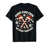 Candy Cane Crew We Stick Together Christmas Family Matching T-Shirt