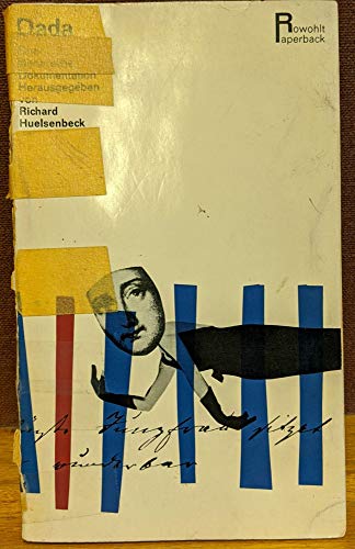 Dada: Eine literarische Dokumentation Dada: Eine literarische Dokumentation