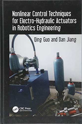 Nonlinear Control Techniques for Electro-Hydraulic Actuators in Robotics Engineering view 2