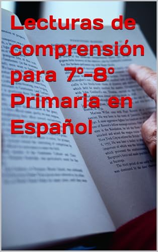 Lecturas de comprensión para 7º-8º Primaria en Español