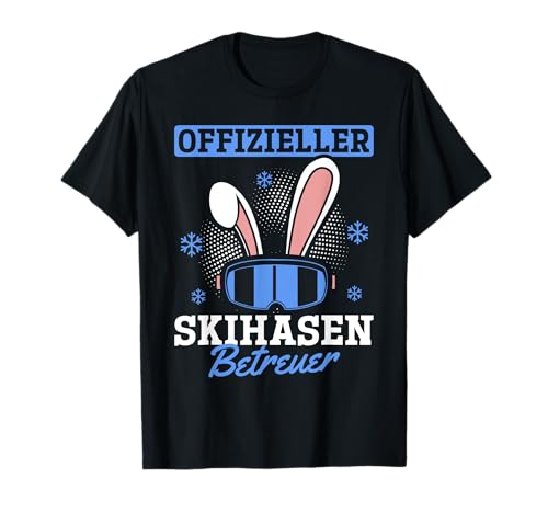 Skifahrer Party Skiurlaub - Offizieller Skihasen Betreuer T-Shirt
