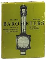 English barometers, 1680-1860: A history of domestic barometers and their makers B0006BRDSA Book Cover