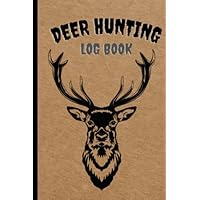 Deer Hunting Log Book