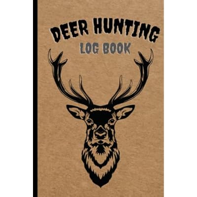 Deer Hunting Log Book