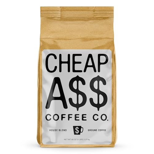 Cheap Ass Coffee House Blend