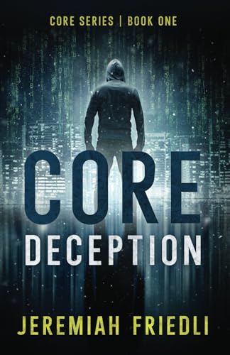 CORE Deception: CORE Series | Book One