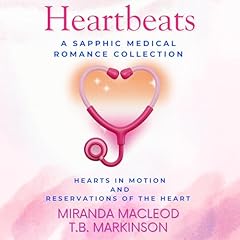 Heartbeats Audiolibro Por T.B. Markinson, Miranda MacLeod arte de portada